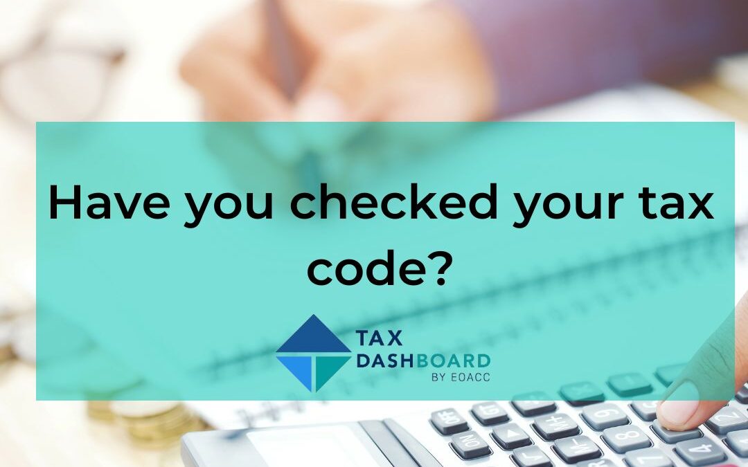 Have you checked your tax code?