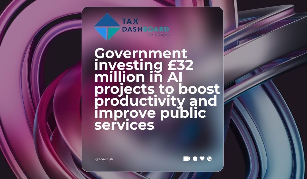 Government investing £32 million in AI projects to boost productivity and improve public services