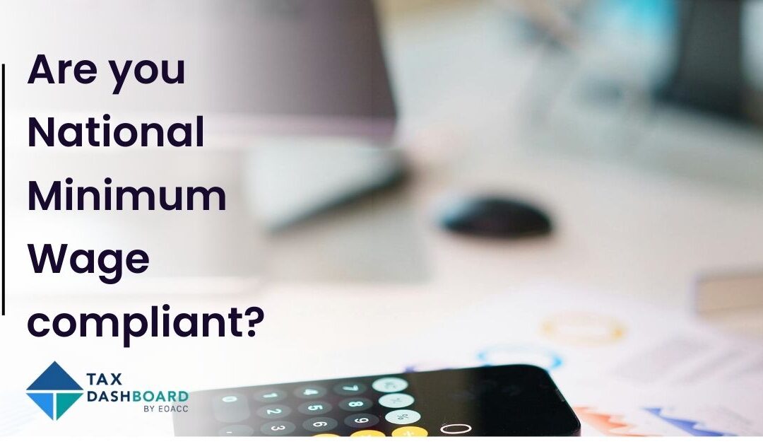 Are you National Minimum Wage compliant?
