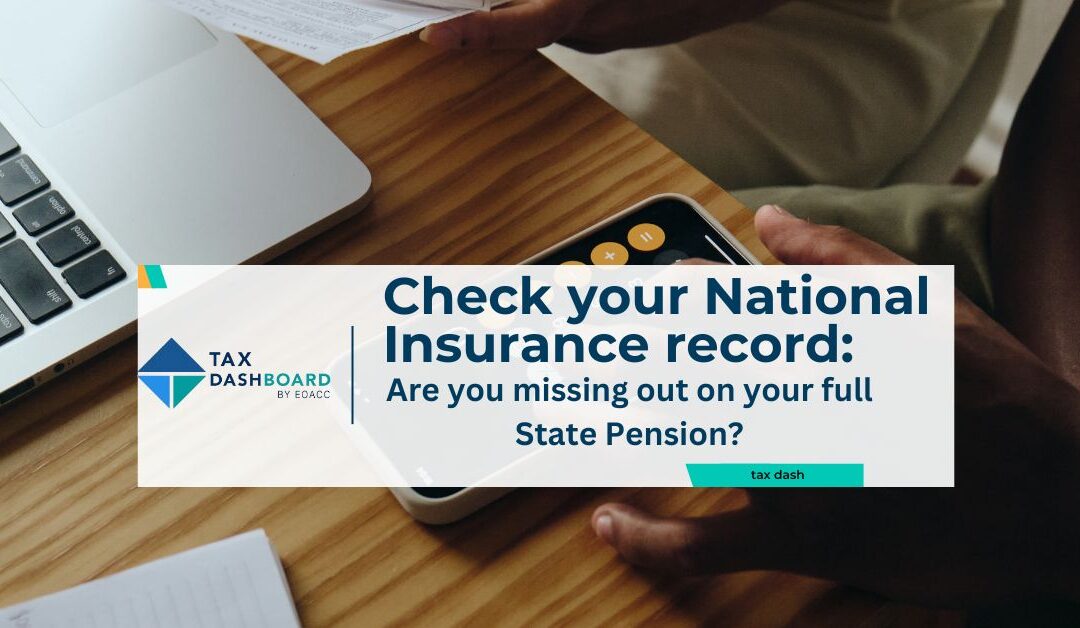 Check your National Insurance record: Are you missing out on your full State Pension?