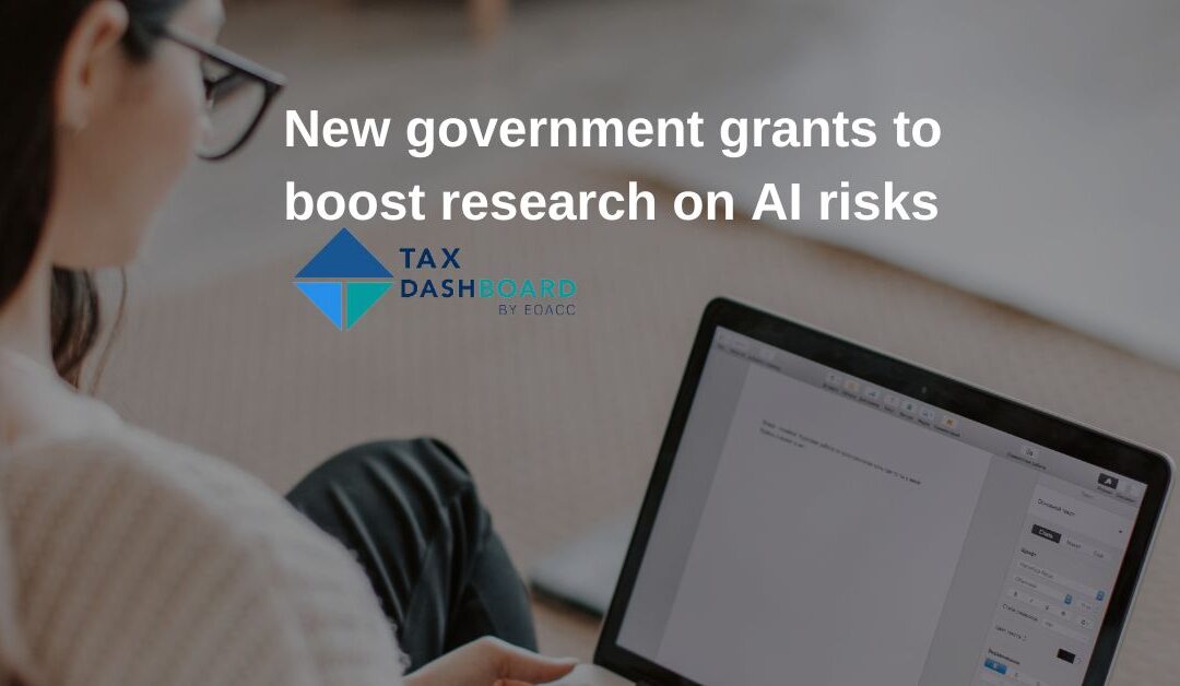 New government grants to boost research on AI risks