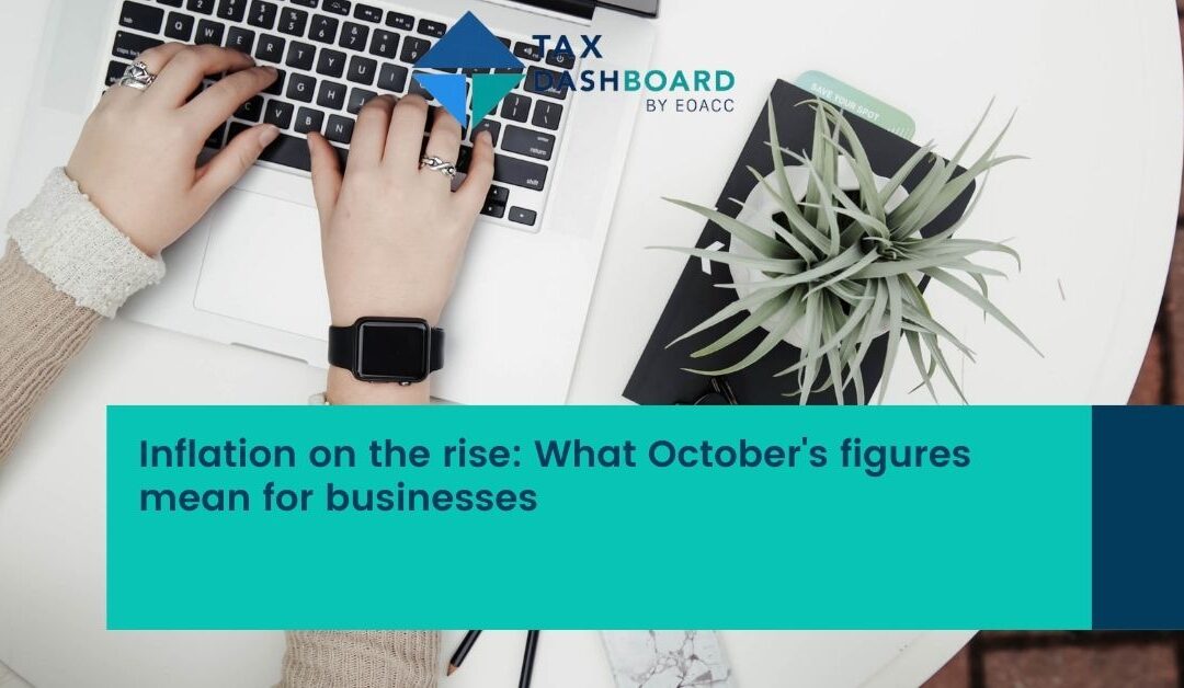 Inflation on the rise: What October’s figures mean for businesses
