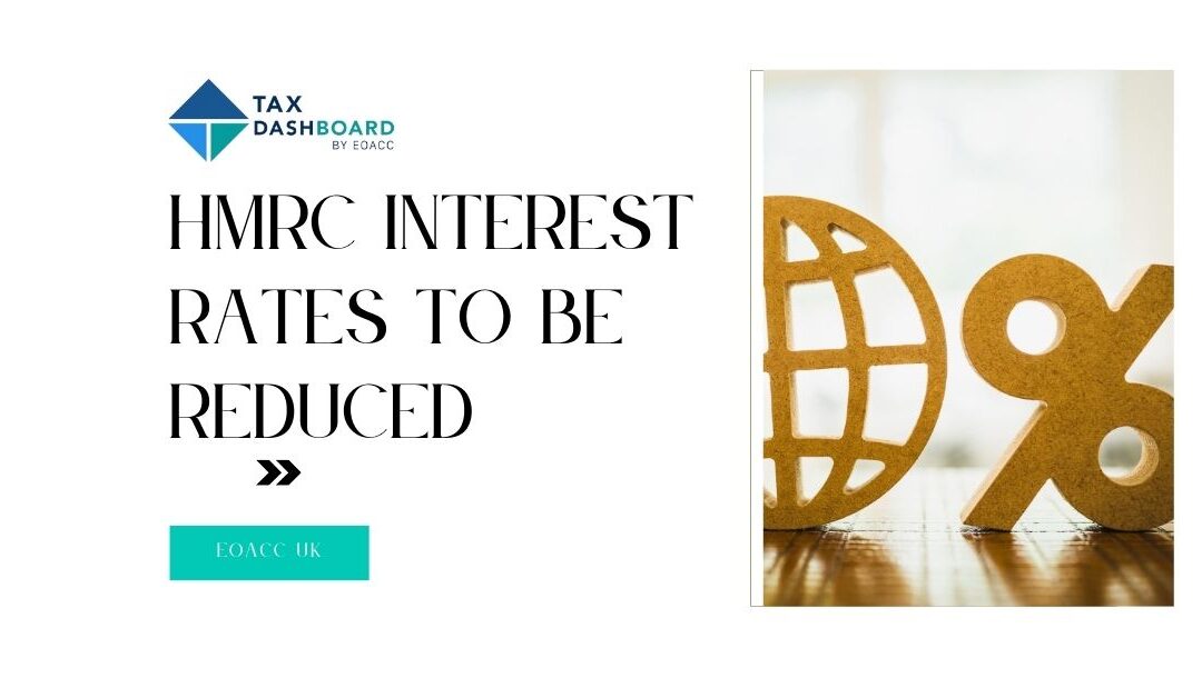 HMRC interest rates to be reduced