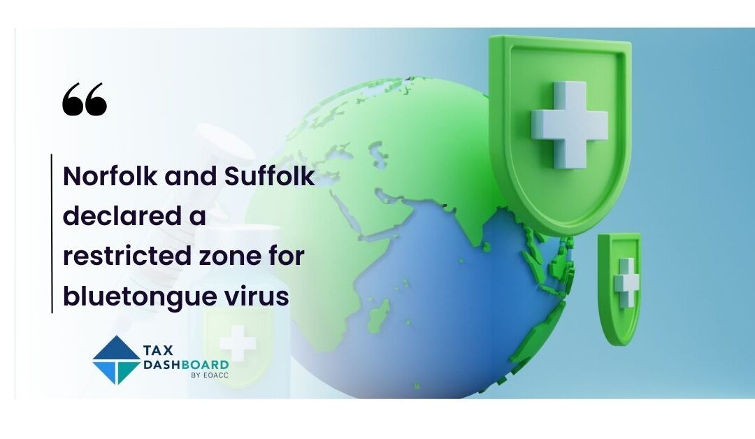 Norfolk and Suffolk declared a restricted zone for bluetongue virus