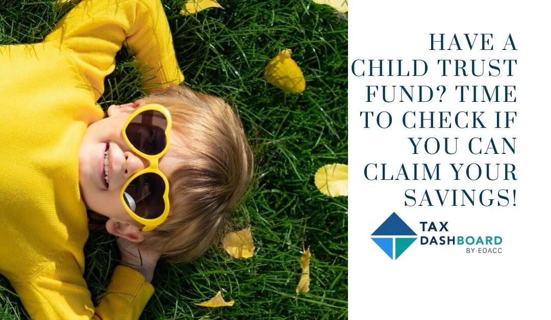 Have a Child Trust Fund? Time to check if you can claim your savings!