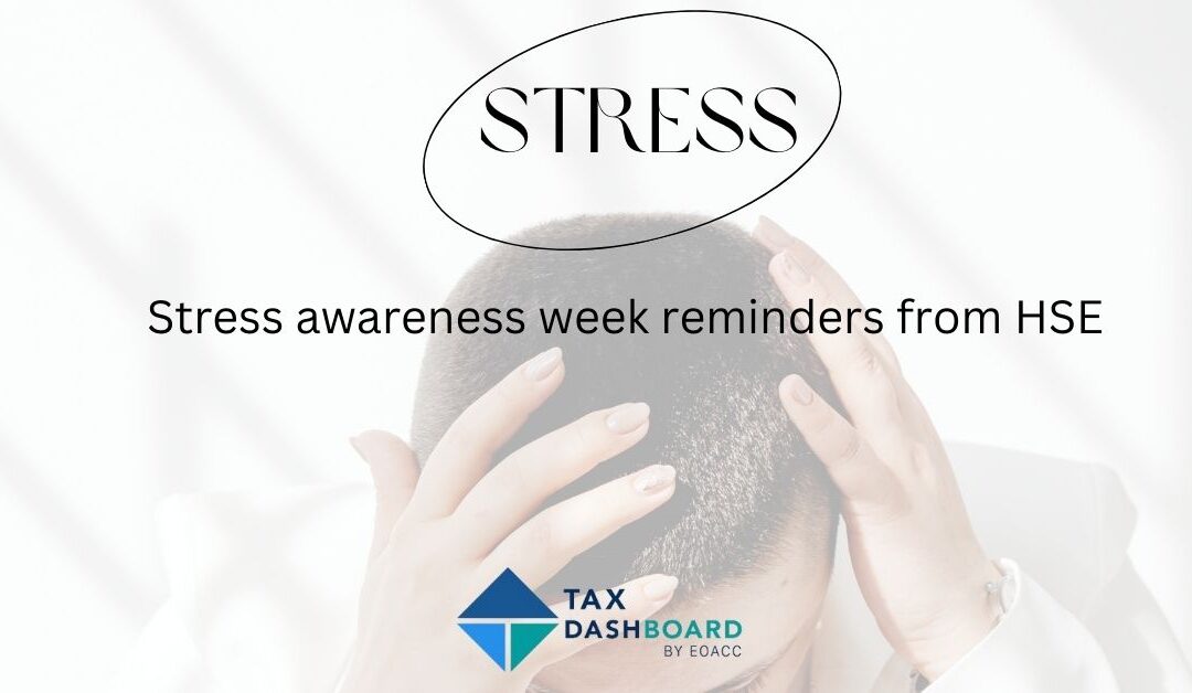 Stress awareness week reminders from HSE