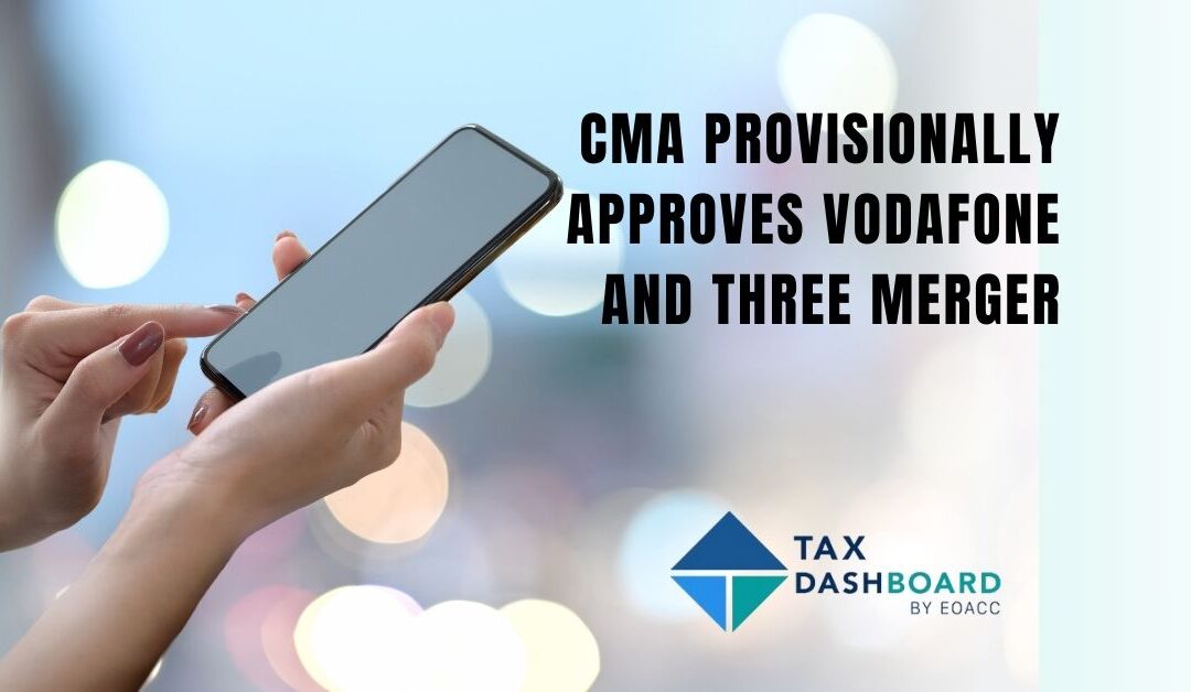 CMA provisionally approves Vodafone and Three merger