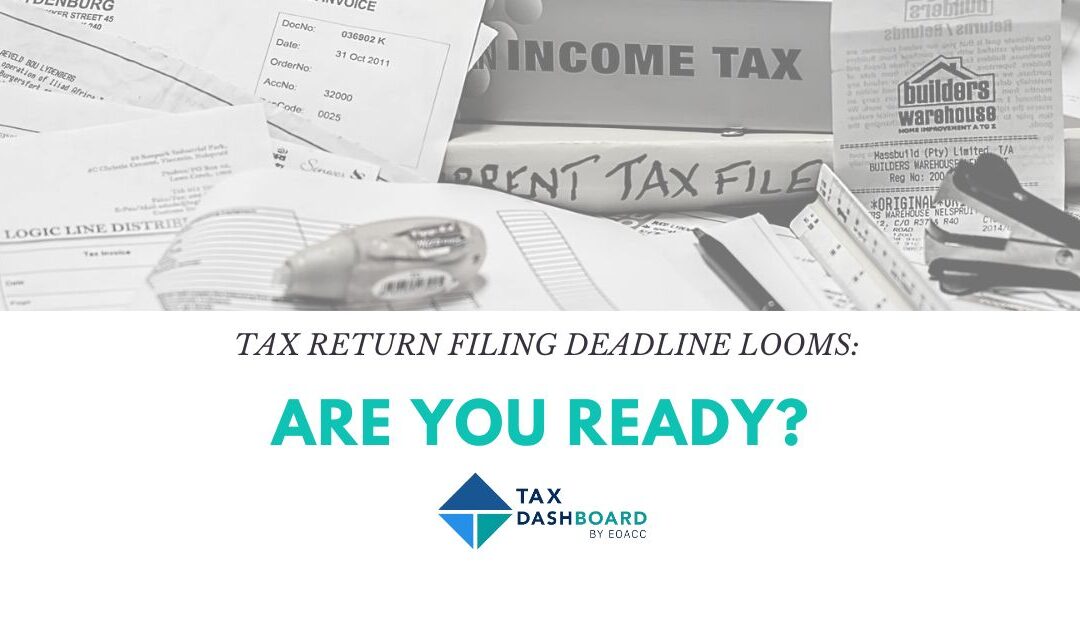Tax Return Filing Deadline Looms: Are You Ready?